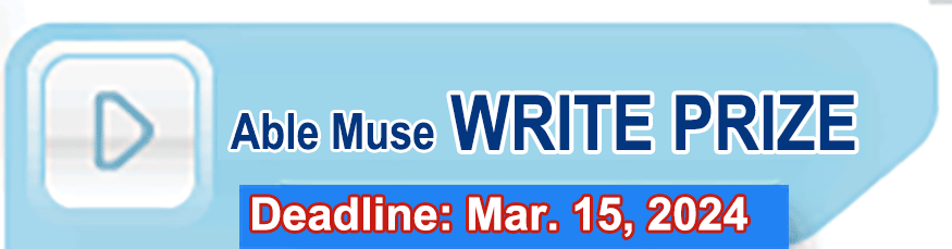 Able Muse Write Prize for poetry & fiction: $500 for winning poem, $500 for winning story!
